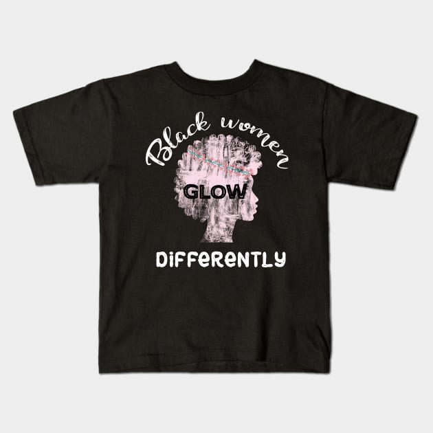 Black women glow differently #3 Kids T-Shirt by archila